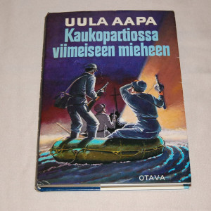 Uula Aapa Kaukopartiossa viimeiseen mieheen